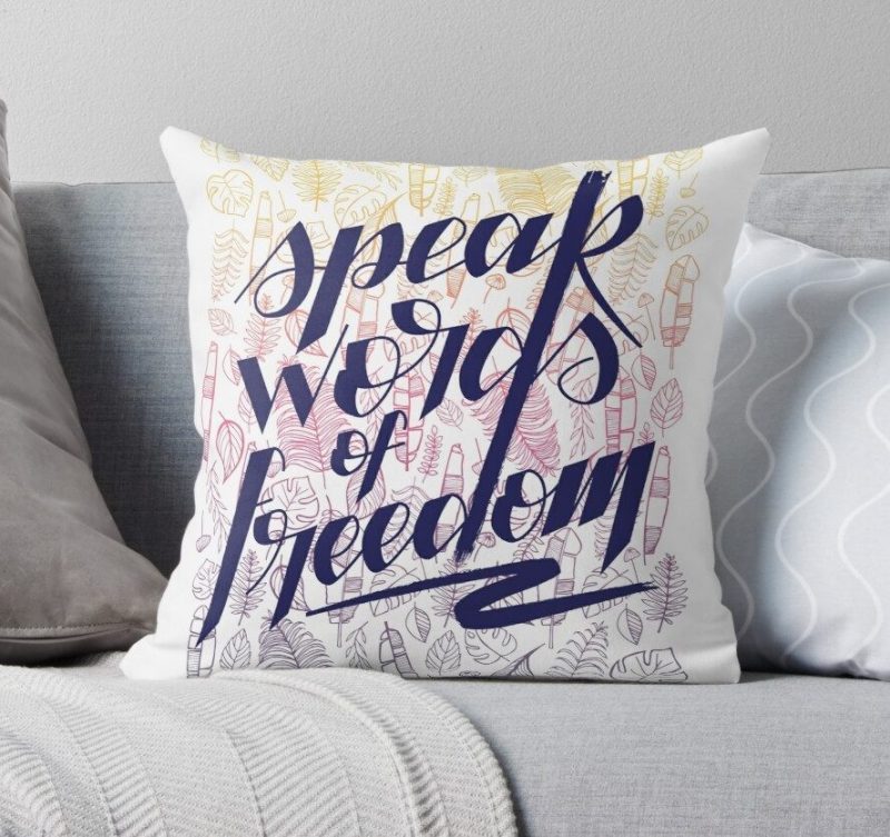 Speak words of freedom-pillow-throw
